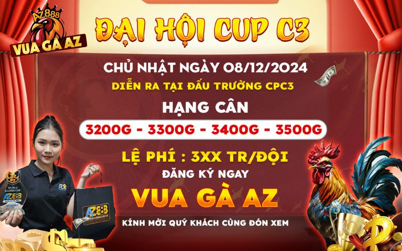 Thông Báo Đại Hội Cup Giải Gà Tự Do Tại CPC3 Ngày 8/12/2024