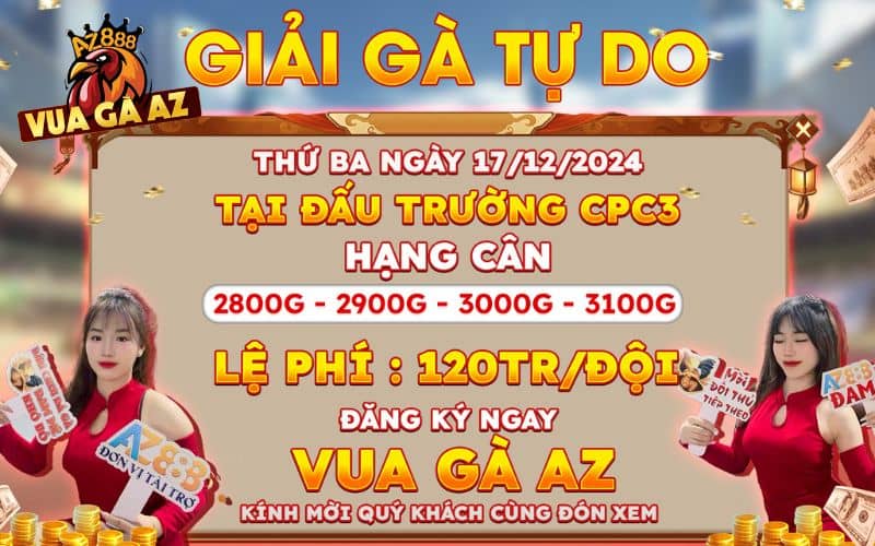 Thông Báo Giải Gà Tự Do Tại Bồ Gà CPC3 Ngày 17/12/2024