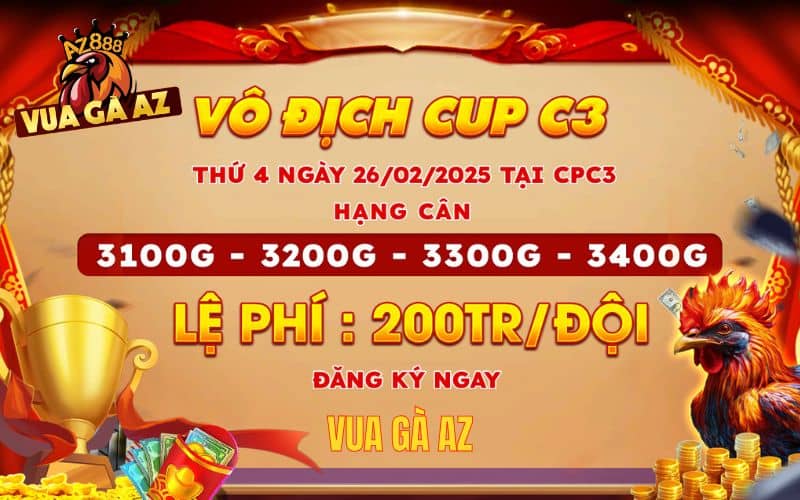 [THÔNG BÁO] Giải Gà Tự Do Vô Địch Cup C3 Ngày 26/2/2025