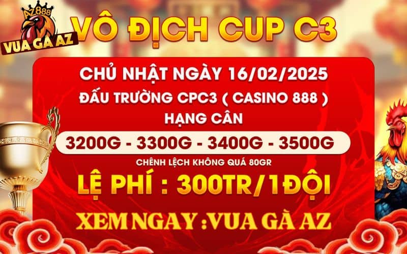 [Thông Báo] Giải Đấu Gà Tự Do Vô Địch Cụp Tại CPC3 Ngày 16/2/2025